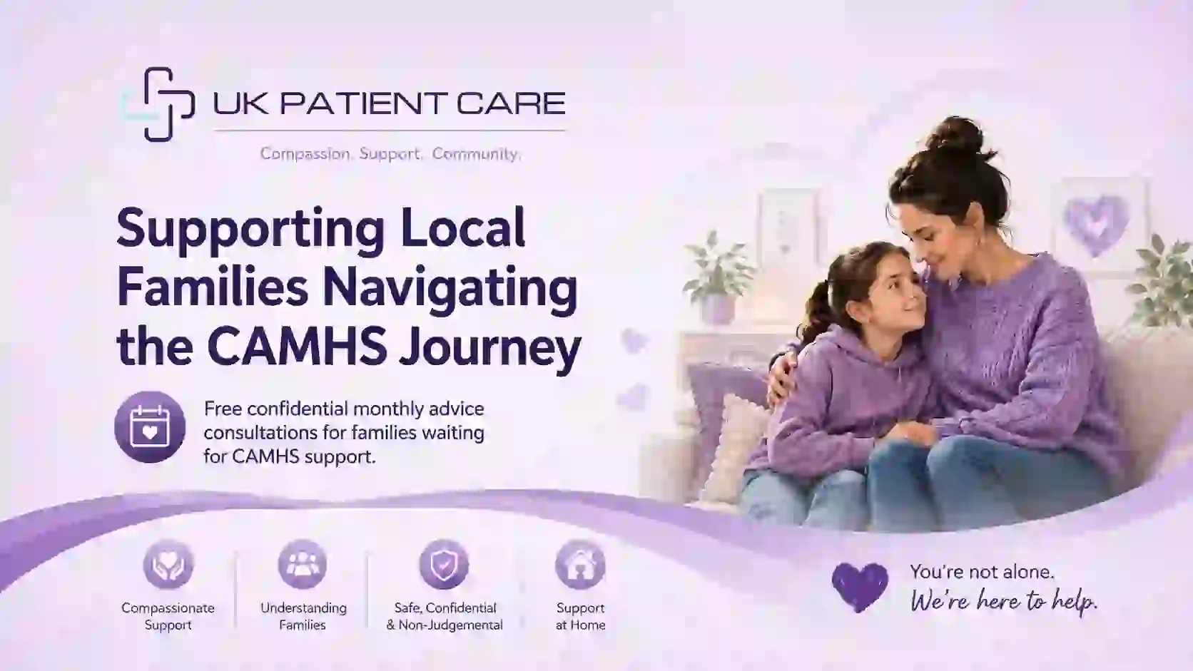 UK Patient Care supporting local families navigating the Camhs Journey UK-Patient-Care-supporting-local-families-navigating-the-Camhs-Journey